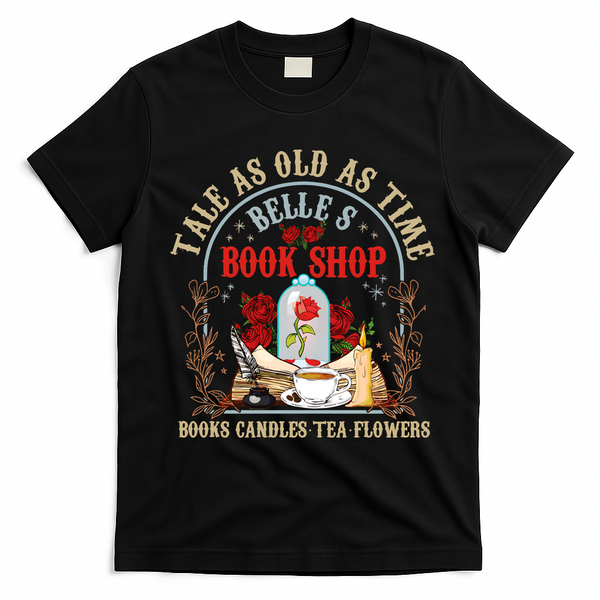 Tale As Old As Time Belles Book Shop T-Shirt - Black