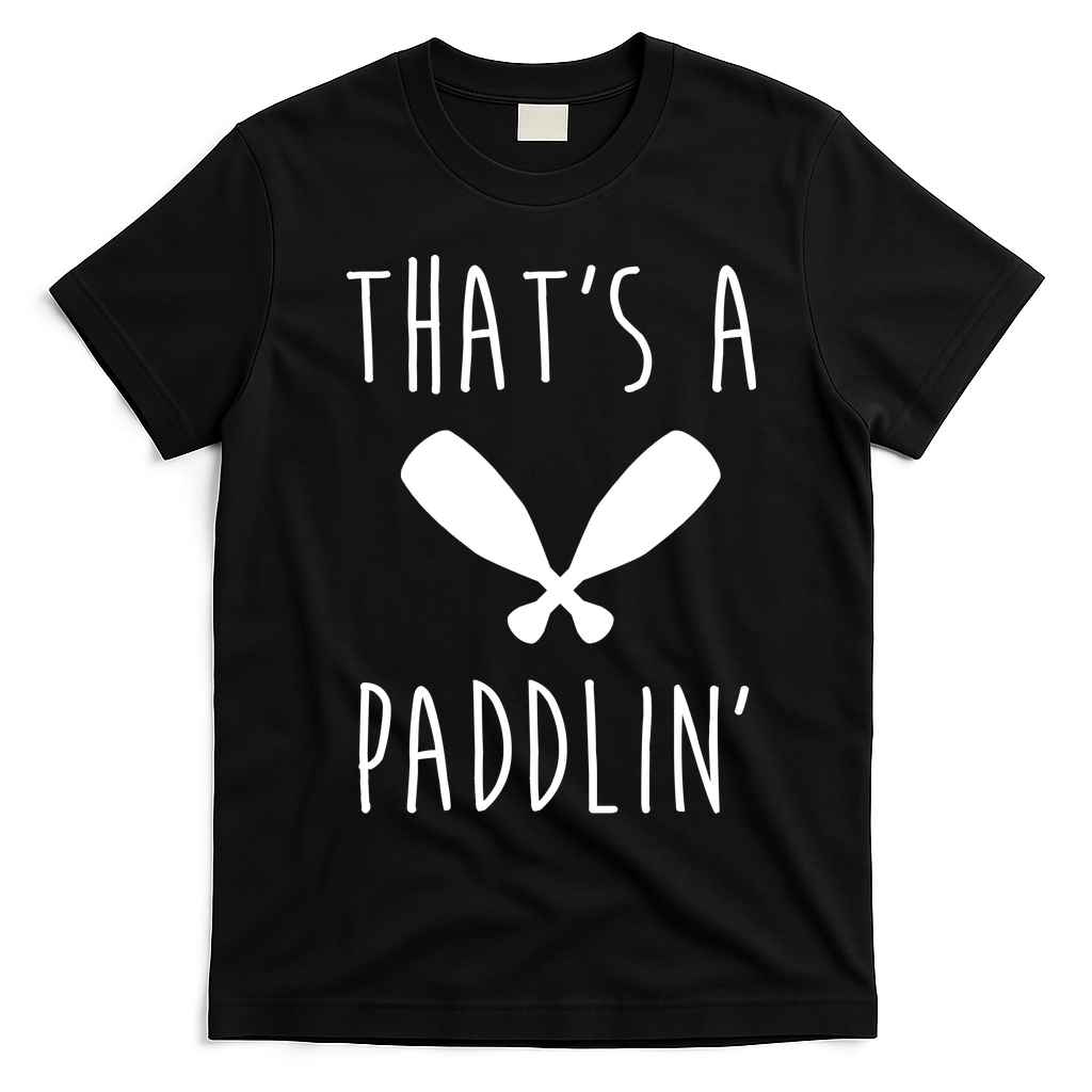 That's A Paddlin T-Shirt - Black