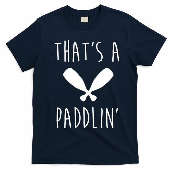 That's A Paddlin T-Shirt - Navy Blue