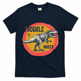 Trouble Maker T-Rex Since 1971 T-Shirt - Navy
