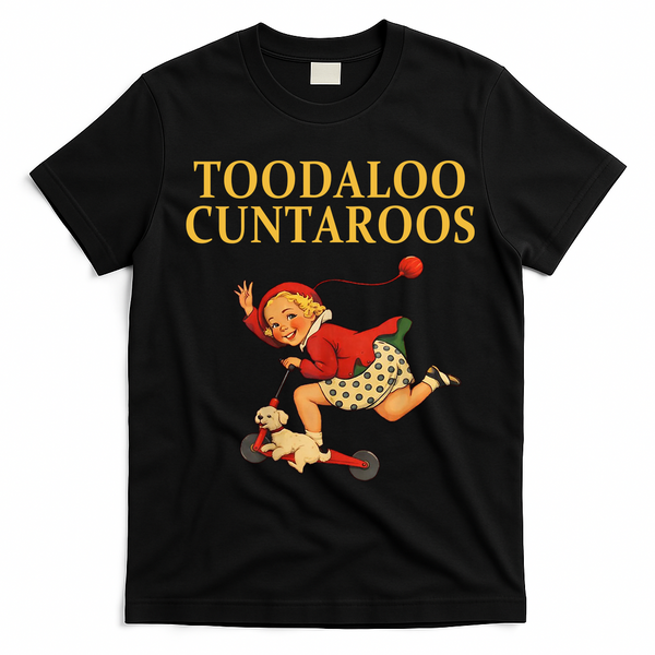Toodaloo Cuntaroos T-Shirt - Black