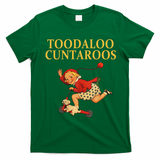 Toodaloo Cuntaroos T-Shirt - Irish Green