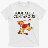 Toodaloo Cuntaroos T-Shirt - White