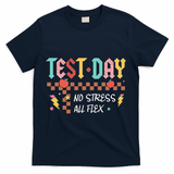 Testing Day Bruh No Stress All Flex Teacher Student T-Shirt - Navy