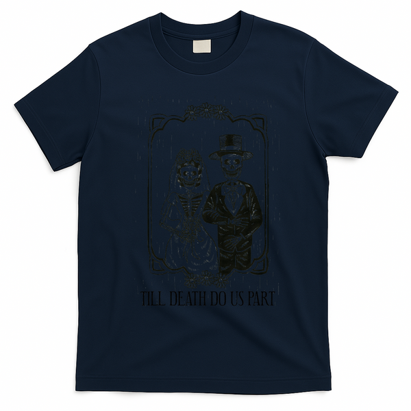 Till Death Do Us Part Skeleton Wedding Couple Valentines Day T-Shirt - Navy Blue