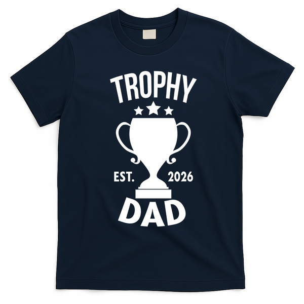 Trophy Dad Est 2026 T-Shirt - Navy Blue
