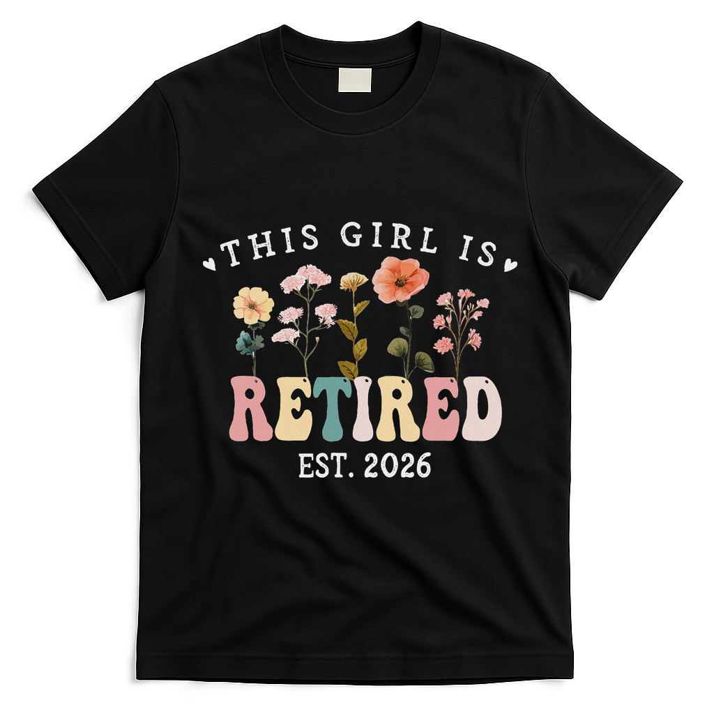 This Girl Is Retired EST 2026 Retro Boho Flowers T-Shirt - Black