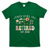 This Girl Is Retired EST 2026 Retro Boho Flowers T-Shirt - Irish Green