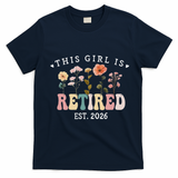 This Girl Is Retired EST 2026 Retro Boho Flowers T-Shirt - Navy Blue