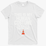 This Is My Human Costume Im Really A Traffic Cone Halloween T-Shirt - White