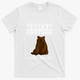 This Is My Human Costume IM Really A Grizzly Bear T-Shirt - White