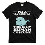 This Is My Human Costume I'm A Narwhal Halloween T-Shirt - Black