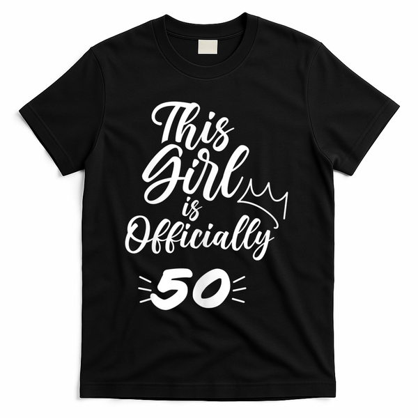 This  Is Officially 50 Fifty 50Th Fiftieth Cute Birthday T-Shirt - Black