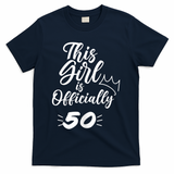 This  Is Officially 50 Fifty 50Th Fiftieth Cute Birthday T-Shirt - Navy