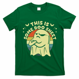 This Is Some Boo Sheet Ghost Halloween Costume Funny T-Shirt - Irish Green