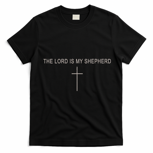 The Lord Is My Shepherd T-Shirt - Black