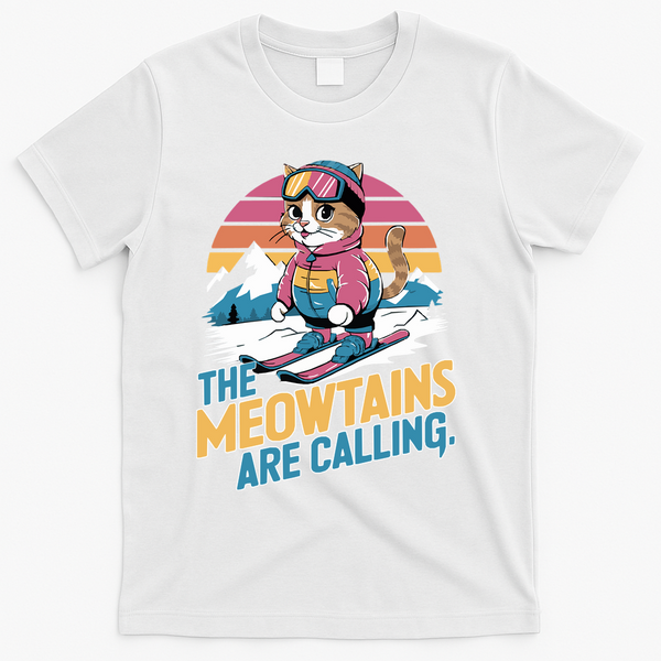 The Meowtains Are Calling Cat Lover Cool Snowboard Ski Lover  T-Shirt - White