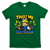 Trust Me I Am An Electrician T-Shirt - Irish Green
