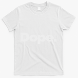 That Says Dope T-Shirt - White