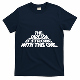 The Sarcasm Is Strong With This One T-Shirt - Navy