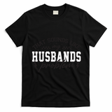 That Sounds Like My Husbands Problem Sarcastic Wife T-Shirt - Black