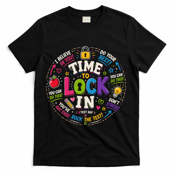 Time To Lock In Test Day T-Shirt - Black