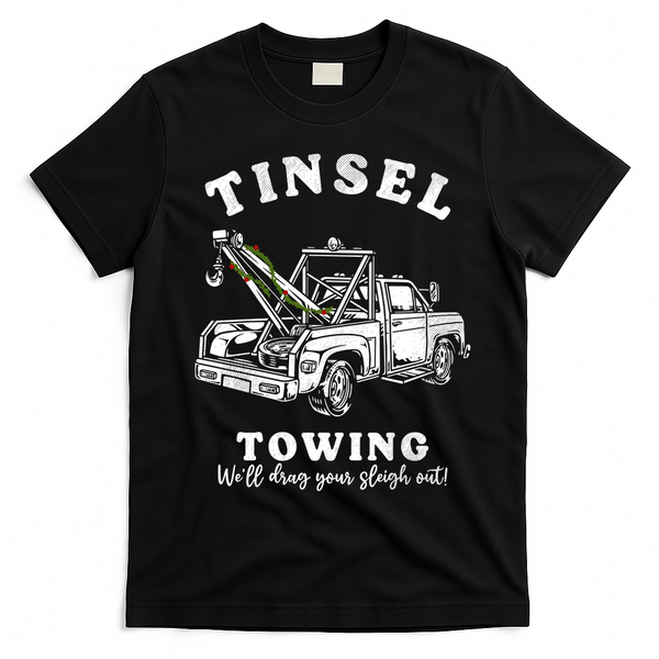 Tinsel Towing We'll Drag The Sleigh Out T-Shirt - Black