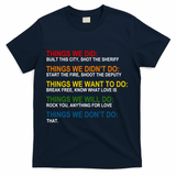 Things We Did Didn't Want Will Won't Do T-Shirt - Navy