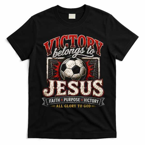 Victory Belongs To Jesus Soccer Faith Glory To God T-Shirt - Black