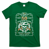 Vintage Dude Aged 50 Years Man Myth Legend 50th Birthday T-Shirt - Green