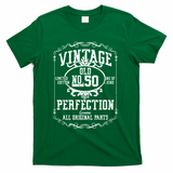 50th Birthday Genuine All Original Parts T-Shirt - Green