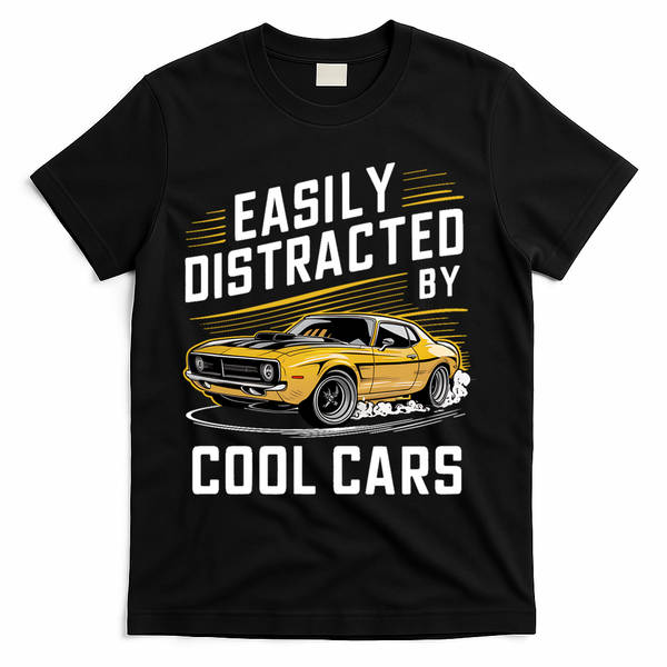 Vintage Muscle Car Easily Distracted By Cool Cars Cute Gift T-Shirt - Black