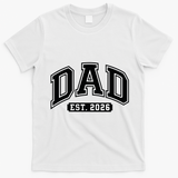 Varsity Sporty Dad Est 2026  T-Shirt - White