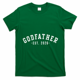 Varsity Style Godfather EST 2026 T-Shirt - Irish Green