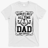 World's Best All Time #1 Dad T-Shirt - White