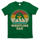 Wrestling Dad Vintage Wrestling Gift Retro Wrestling Lover T-Shirt - Green
