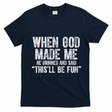 When God Made Funny Christian Faith Religious T-Shirt - Navy Blue