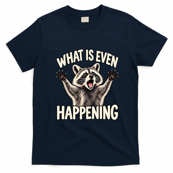 What Is Even Happening Funny Raccoon Meme T-Shirt - Navy Blue