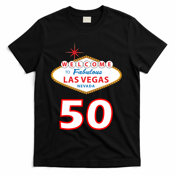 50 Years Old In Vegas - 50th Birthday T-Shirt - Black