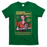 Women Must Serve Spooky Liberal Witch Feminist Halloween T-Shirt - Green
