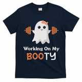 Working On My Booty Funny Halloween Gym Ghost Booty Pun T-Shirt - Navy Blue