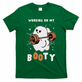 Working On My Booty Halloween Gym Cute Boo Ghost Fitness T-Shirt - Irish Green