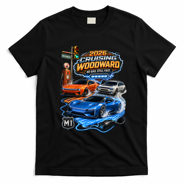 No Gas Still Fast Electric Cars 2026 Cruising Woodward Ave M1  T-Shirt - Black