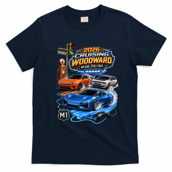 No Gas Still Fast Electric Cars 2026 Cruising Woodward Ave M1  T-Shirt - Navy Blue
