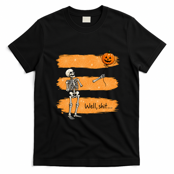 Well Shit Funny Skeleton Halloween Retro T-Shirt - Black