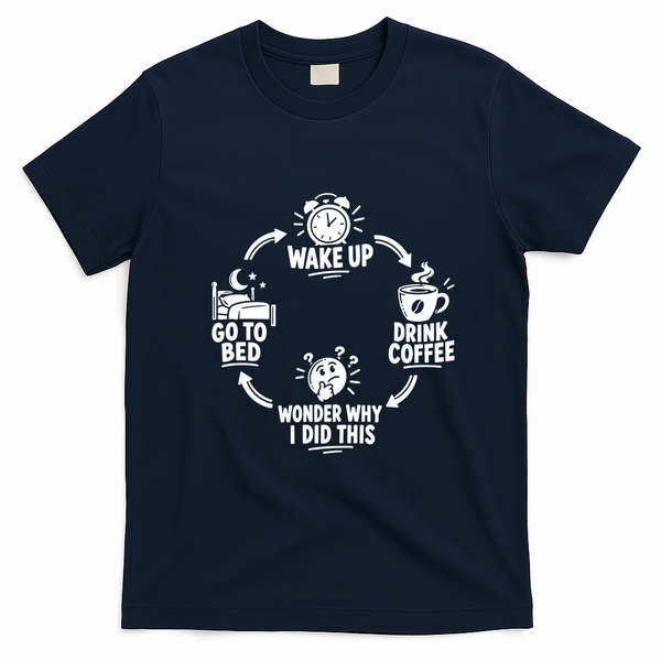 Wake Up Drink Coffee Cycle T-Shirt - Navy Blue