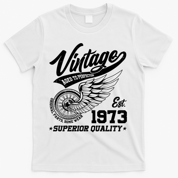 Winged Wheel Vintage 1973 Aged To Perfection Superior Quality 50th Birthday T-Shirt - White