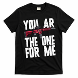You AR The One For Me Rifle T-Shirt - Black