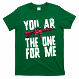You AR The One For Me Rifle T-Shirt - Irish Green