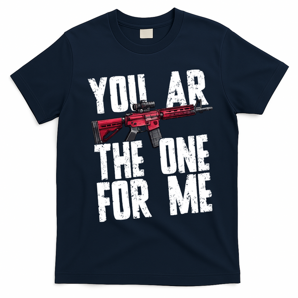 You AR The One For Me Rifle T-Shirt - Navy Blue